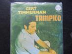 Gert Timmerman - Tampico, Ophalen of Verzenden, Zo goed als nieuw, Nederlandstalig