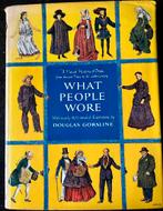 Douglas Gorsline - What people wore - History of Dress, Douglas Gorsline, Ophalen of Verzenden, Zo goed als nieuw, Mode algemeen