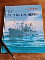 De Victory-schepen Auteur  C. Oliemans, Ophalen of Verzenden, Tweede Wereldoorlog, Gelezen, Overige onderwerpen