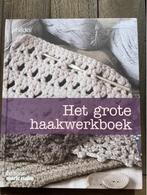 HET GROTE HAAKWERKBOEK hardcover., Ophalen of Verzenden, Zo goed als nieuw, Breien en Haken