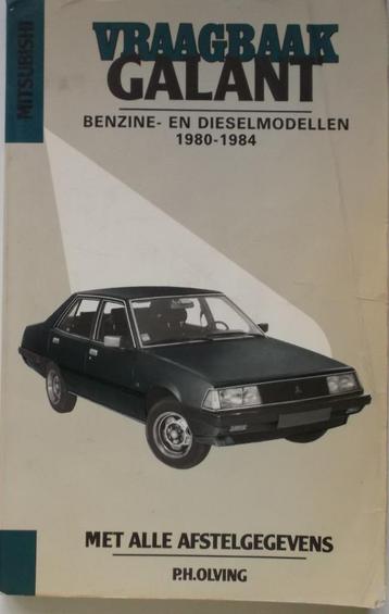 Vraagbaak Mitsubishi Galant Benzine- en Diesel 1980-1984 beschikbaar voor biedingen