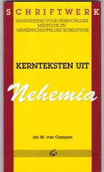 Campen, drs. M. van - Kernteksten uit NEHEMIA, Ophalen of Verzenden, Zo goed als nieuw, Campen, drs. M. van, Christendom | Protestants