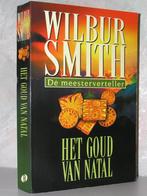 Wilbur Smith - Het goud van Natal (meesterverteller), Boeken, Ophalen of Verzenden, Zo goed als nieuw, Nederland