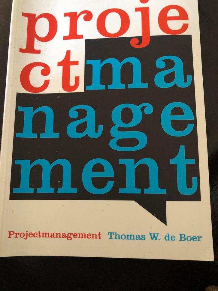 Projectmanagement - Thomas W. de Boer, Boeken, Economie, Management en Marketing, Gelezen, Management, Ophalen of Verzenden