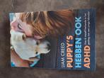 Liam Creed - Puppy's hebben ook ADHD, Ophalen of Verzenden, Zo goed als nieuw, Liam Creed