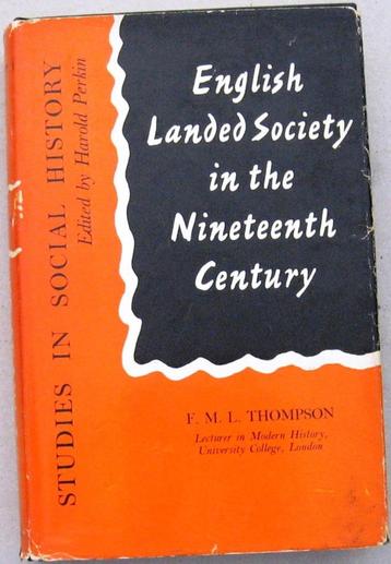 English Landed Society in the Nineteenth Century HC Engeland beschikbaar voor biedingen