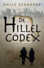 De Hillel codex - Emile Schrijver, Boeken, Thrillers, Ophalen of Verzenden, Zo goed als nieuw