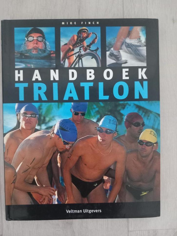 Handboek Triatlon - Alles over de Triatlon Sport!, Boeken, Sportboeken, Zo goed als nieuw, Lopen en Fietsen, Ophalen of Verzenden