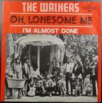 Vinyl single The Walkers - Oh, lonesome me - € 2,00, 7 inch, Single, Ophalen of Verzenden, Zo goed als nieuw