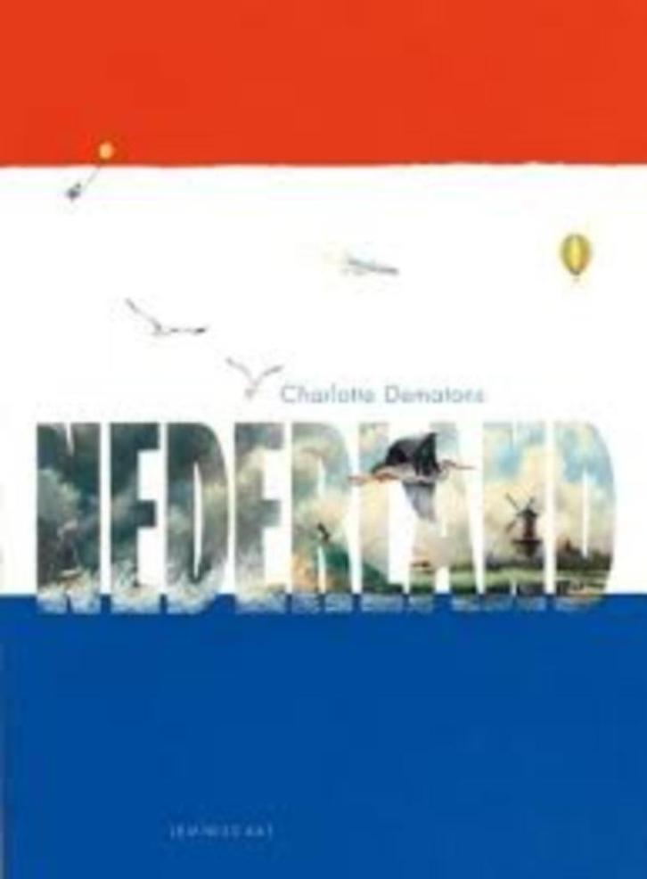 Boek Nederland door Charlotte Dematons  ISBN 9789047706298, Boeken, Kinderboeken | Jeugd | 10 tot 12 jaar, Zo goed als nieuw, Ophalen of Verzenden