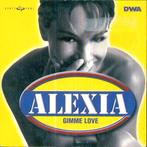 cd-single van Alexia - Gimme love, Ophalen of Verzenden, Zo goed als nieuw, Pop