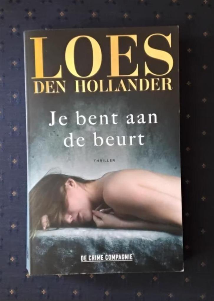 Boek: Je bent aan de beurt van Loes den Hollander, Boeken, Thrillers, Zo goed als nieuw, Nederland, Ophalen