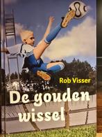 De Gouden Wissel - Rob Visser, Boeken, Ophalen of Verzenden, Gelezen, Rob Visser, Fictie algemeen