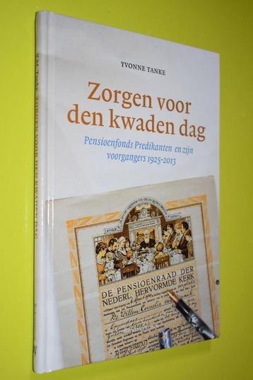 Zorgen voor den kwaden dag- 2013- Y. Tanke beschikbaar voor biedingen