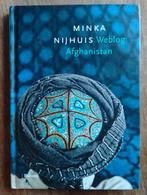 Minka Nijhuis - Weblog Afghanistan, Minka Nijhuis, Ophalen of Verzenden, Zo goed als nieuw, Azië