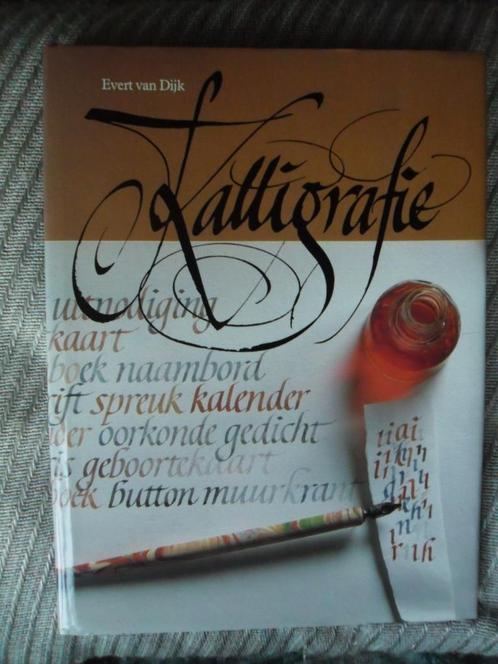 Kalligrafie Evert van Dijk, Boeken, Hobby en Vrije tijd, Zo goed als nieuw, Overige onderwerpen, Ophalen of Verzenden