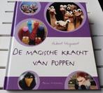 DE MAGISCHE KRACHT VAN POPPEN * Hubert Stuyvaert, Ophalen of Verzenden, Hubert Stuyvaert