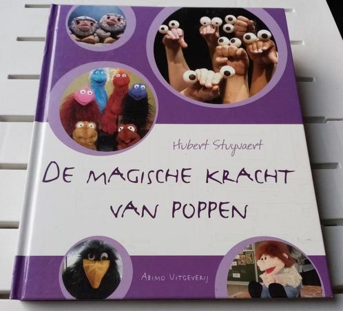 DE MAGISCHE KRACHT VAN POPPEN * Hubert Stuyvaert, Boeken, Zwangerschap en Opvoeding, Ophalen of Verzenden