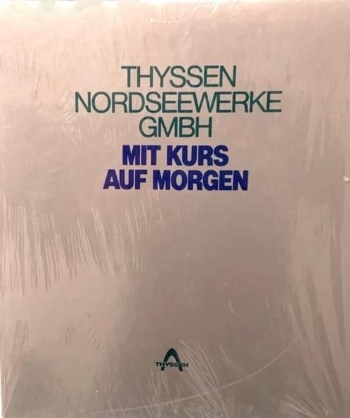 Klaus Wiborg - Thyssen Nordseewerke GmbH, Verzamelen, Scheepvaart, Zo goed als nieuw, Boek of Tijdschrift, Ophalen