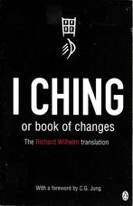 I Ching or Book of Changes - Wilhelm Richard, Boeken, Esoterie en Spiritualiteit, Ophalen of Verzenden, Wilhelm Richard, Zo goed als nieuw