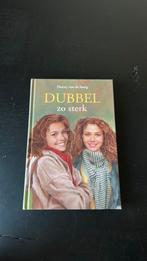 Hanny van de Steeg - Dubbel zo sterk, Boeken, Kinderboeken | Jeugd | 13 jaar en ouder, Ophalen of Verzenden, Zo goed als nieuw