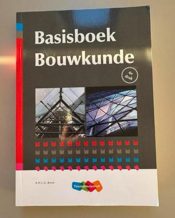 Basisboek Bouwkunde 4e druk Hbo Bouwkunde beschikbaar voor biedingen