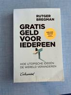 Gratis Geld Voor Iedereen - Rutger Bregman, Gelezen, Maatschappij en Samenleving, Ophalen of Verzenden, Wereld