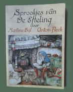 Sprookjes van de Efteling~Martine Bijl en Anton Pieck~1973, Verzamelen, Efteling, Ophalen of Verzenden, Zo goed als nieuw, Overige typen