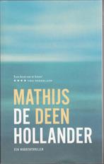 De Hollander / Mathijs Deen, Mathijs Deen, Ophalen of Verzenden, Zo goed als nieuw, Nederland