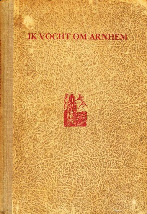 Ik vocht om Arnhem - Louis E. Hagen  Op 17 September 1944 da, Boeken, Oorlog en Militair, Gelezen, Luchtmacht, Tweede Wereldoorlog