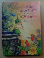 De tuinavonturen van Gijsbert - Daniela Drescher, Ophalen of Verzenden, Zo goed als nieuw, Daniela Drescher, Prentenboek