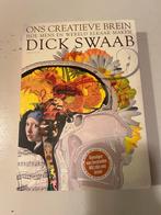 Ons Creatieve Brein - Dick Swaab, Boeken, Ophalen of Verzenden, Zo goed als nieuw, Functieleer of Neuropsychologie