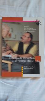 Verplegende elementen voor verzorgenden 2, Ophalen of Verzenden, Zo goed als nieuw, MBO, T.J.G.M. Hazelhof, P.A.M. Mocking