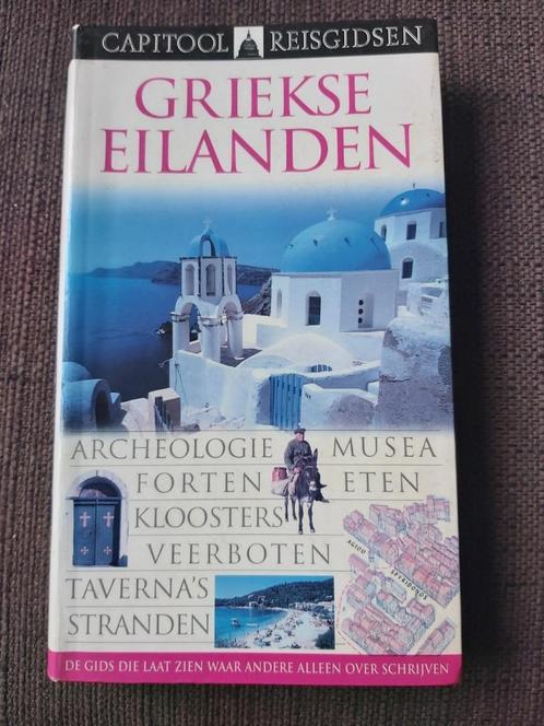 Capitool reisgids - Griekse Eilanden, Boeken, Reisgidsen, Gelezen, Reisgids of -boek, Europa, Capitool, Ophalen of Verzenden