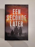 Een Seconde Later - Forstchen, Ophalen of Verzenden, Zo goed als nieuw, William R. Forstchen, Nederland