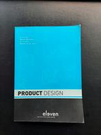 Product Design 4th Edition o.a. voor IDE aan Uni Twente, Boeken, Gelezen, Ophalen of Verzenden, Maarten Bonnema; Eric Lutters; Arthur Eger; Mascha van der Voort