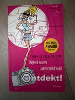 Ontdekt  - Tiny Fisscher, Boeken, Ophalen of Verzenden, Zo goed als nieuw, Tiny fisscher