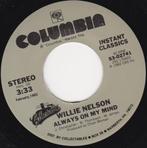 Willie Nelson - Always On My Mind 7", Gebruikt, 7 inch, Single, Ophalen of Verzenden