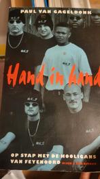 Hand in Hand - Hooligans van Feyenoord, Boeken, Ophalen of Verzenden