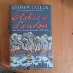 The Ashes of London, Boeken, Fictie, Ophalen of Verzenden, Andrew Taylor, Zo goed als nieuw