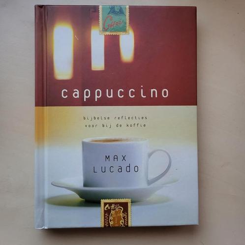 Max Lucado - Cappuccino, Boeken, Godsdienst en Theologie, Zo goed als nieuw, Christendom | Protestants, Ophalen of Verzenden