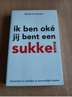 Berthold Gunster - Ik ben oke jij bent een sukkel, Boeken, Ophalen of Verzenden, Zo goed als nieuw