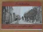LEIDSCHENDAM in oude ansichten deel 1 - CH Voorhoeve, Ophalen of Verzenden, 20e eeuw of later, Gelezen, CH Voorhoeve