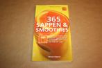 365 sappen & smoothies - Natuurlijke mixen voor vitaliteit.., Ophalen of Verzenden, Zo goed als nieuw