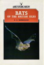 Wardhaugh - Bats of the British Isles - Vleermuizen, Nieuw, Ophalen of Verzenden, Katten