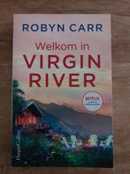 Welkom in Virgin River - Robyn Carr, Boeken, Ophalen of Verzenden, Zo goed als nieuw, Robyn Carr, Nederland
