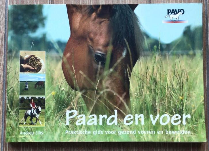 9789075280586 – Paard en voer. Praktische gids -Andrea Ellis, Boeken, Dieren en Huisdieren, Gelezen, Paarden of Pony's, Ophalen of Verzenden