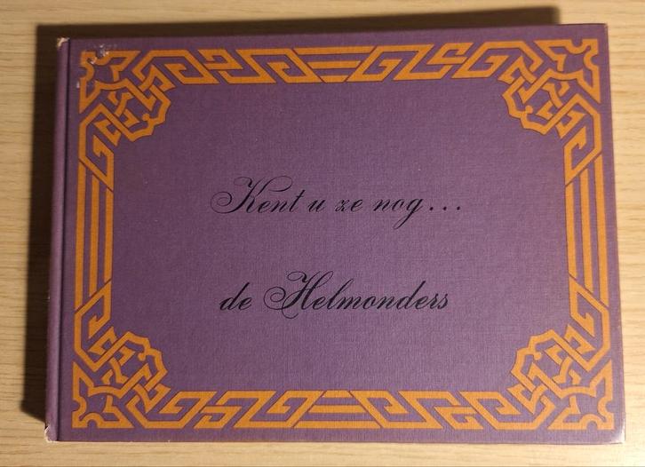 Kent U ze nog ... de Helmonders, Boeken, Geschiedenis | Stad en Regio, Gelezen, Ophalen of Verzenden