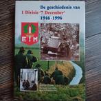 De Geschiedenis van 1 Divisie '7 December' 1946-1996, Boeken, Gelezen, Martin Elands, Richard van Gils, Ben Schoenmaker, Ophalen of Verzenden
