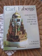 Carl Fabergé * goldsmith to the imperial court of Russia, A. Kenneth Snowman, Ophalen of Verzenden, Zo goed als nieuw, Overige onderwerpen